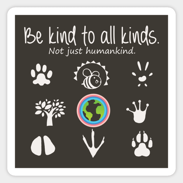 Be kind to all- light Sticker by foosweechin